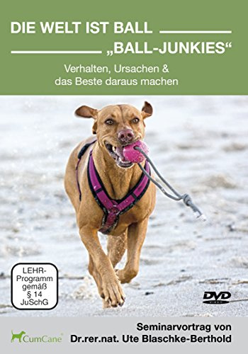 Die Welt ist Ball - Ball Junkies - Verhalten, Ursachen & das Beste daraus machen [2 DVDs]