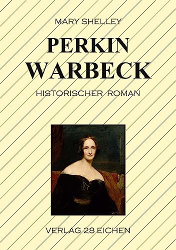Perkin Warbeck: Historischer Roman