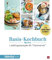 mein ZauberTopf mixt! Basis-Kochbuch: Lieblingsrezepte für Thermomix