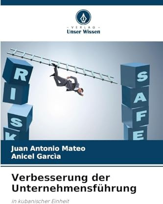 Verbesserung der Unternehmensführung: in kubanischer Einheit