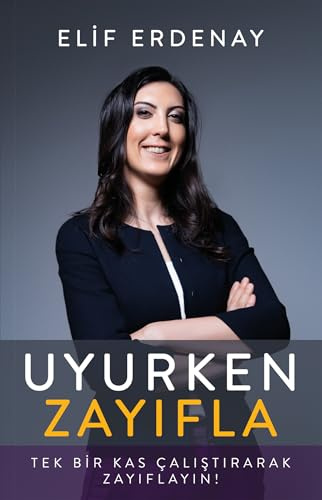 Uyurken Zayifla: Tek Bir Kas Calistirarak Zayiflayin!