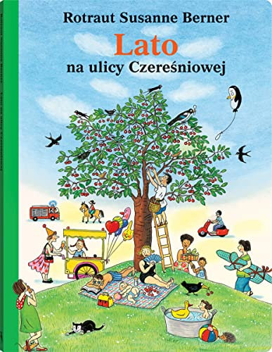 Lato na ulicy Czeresniowej (ULICA CZEREŚNIOWA)