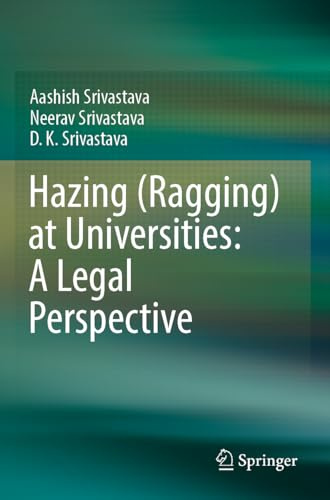 Hazing (Ragging) at Universities: A Legal Perspective