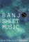 Blank Banjo Tab & Chord Boxes: 100 A4 Pages of Banjo Tab & Chord Boxes