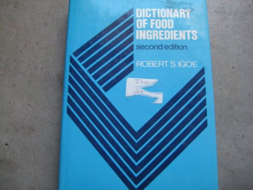Dictionary of Food Ingredients
