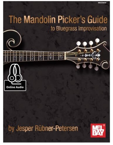 The Mandolin Picker's Guide to Bluegrass Improvisation: Includes Online Audio