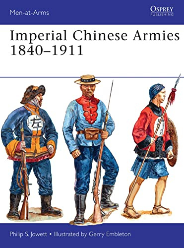 Imperial Chinese Armies 1840–1911: 505 (Men-at-Arms)