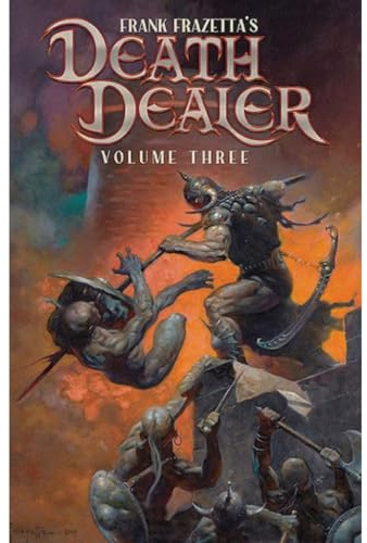 Frank Frazetta's Death Dealer Volume 3