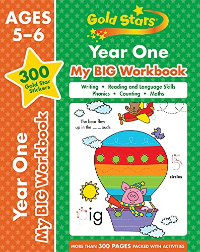 My BIG Workbook Gold Stars Year One (324 pages, 300 gold star stickers, ages 5-6)