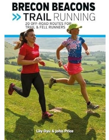 Brecon Beacons Trail Running: 20 off-road routes for trail & fell runners (UK Trail Running): 4