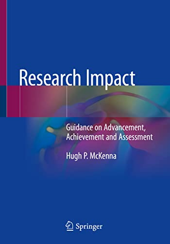 Research Impact: Guidance on Advancement, Achievement and Assessment