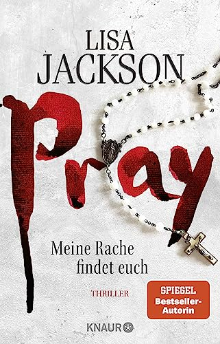 Pray - Meine Rache findet euch: Ein neuer Fall für Bentz und Montoya. Thriller | SPIEGEL Bestseller-Autorin (Ein Fall für Bentz und Montoya, Band 9)