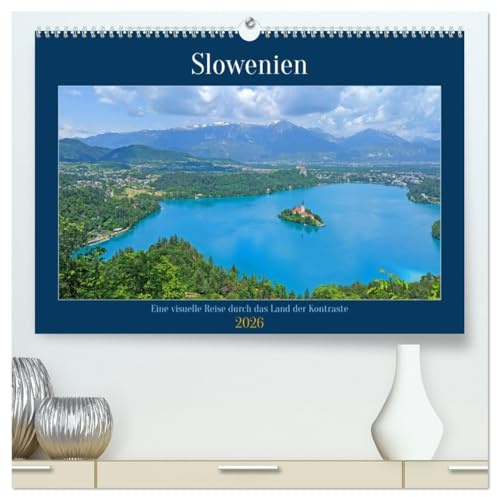 Slowenien - Eine visuelle Reise durch das Land der Kontraste (hochwertiger Premium Wandkalender 2026 DIN A2 quer), Kunstdruck in Hochglanz: Entdecken ... faszinierender Aufnahmen. (CALVENDO Orte)