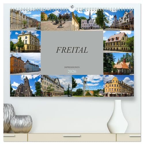 Freital Impressionen (hochwertiger Premium Wandkalender 2026 DIN A2 quer), Kunstdruck in Hochglanz: Zu Besuch in der großen Kreisstadt Freital (CALVENDO Orte)