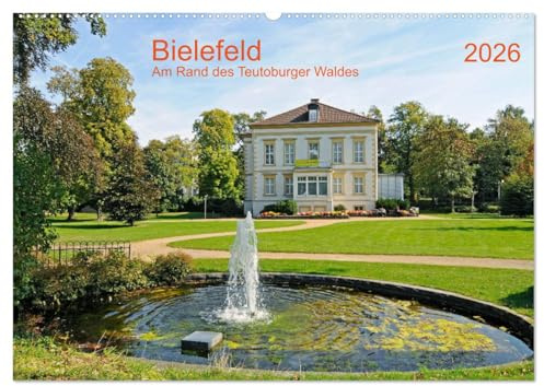 Bielefeld Am Rand des Teutoburger Waldes (Wandkalender 2026 DIN A2 quer), CALVENDO Monatskalender: Bielefeld, das Zentrum Ostwestfalens (CALVENDO Orte)