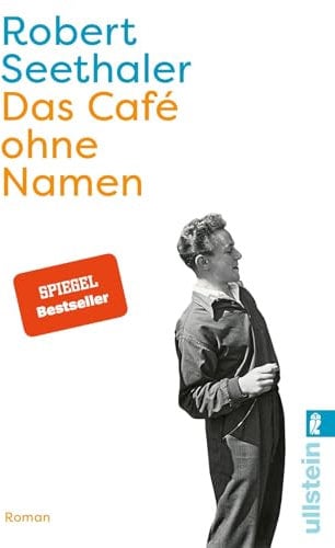 Das Café ohne Namen: Roman | Der neue Nr. 1 Bestseller-Roman des Autors vom großen Erfolgsroman „Ein ganzes Leben“
