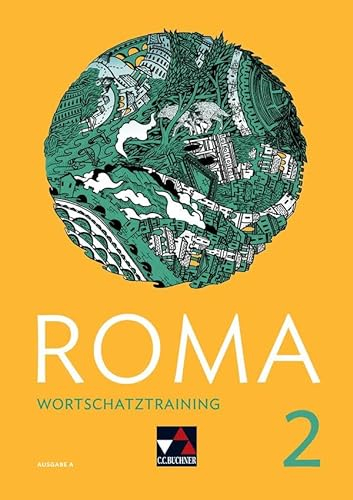 Roma A / ROMA A Wortschatztraining 2: Zu den Lektionen 13-24
