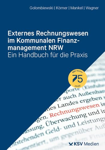 Handbuch Externes Rechnungswesen: im kommunalen Finanzmanagement NRW