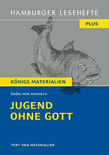 Jugend ohne Gott: Text und Materialien (Hamburger Lesehefte PLUS)
