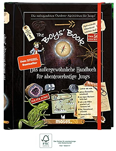 The Boys' Book: Das außergewöhnliche Handbuch für abenteuerliche Jungs