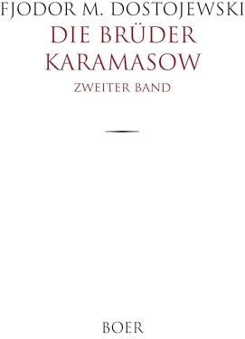 Die Brüder Karamasow: Band 2: Aus dem Russischen übersetzt von Hermann Röhl