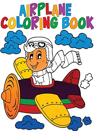 Airplane Coloring Book: Activity Book for Kids