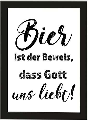 PICSonPAPER Poster DIN A4 Bier IST DER Beweis, DASS Gott Uns LIEBT!, gerahmt mit schwarzem Bilderrahmen, Geburtstagsgeschenk, Poster mit Rahmen, Kunstdruck, Typographie (Bier ist der Beweis)
