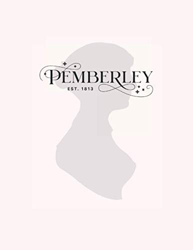 Pemberley Pride and Prejudice Notebook. Jane Austen Inspired Blank Lined Journal. Ideal Gift.