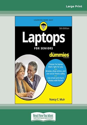 Laptops For Seniors For Dummies, 5th Edition: [Large Print 16 pt]