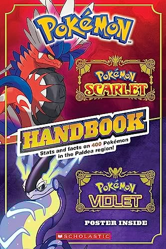 Pokémon Scarlet Handbook / Pokémon Violet Handbook: Stats and Facts on 400 Pokémon in the Paldea Region!