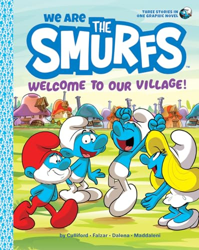 We Are the Smurfs: Welcome to Our Village! (We Are the Smurfs Book 1): Welcome to Our Village!