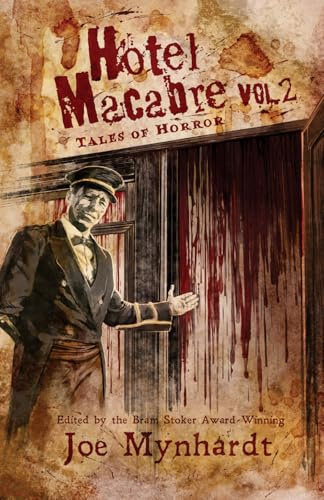 Hotel Macabre Vol.2: Tales of Horror (Hotel Macabre Horror Stories, Band 2)