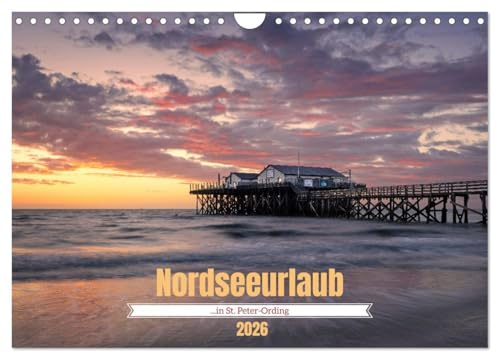Nordseeurlaub in St. Peter-Ording (Wandkalender 2026 DIN A4 quer), CALVENDO Monatskalender