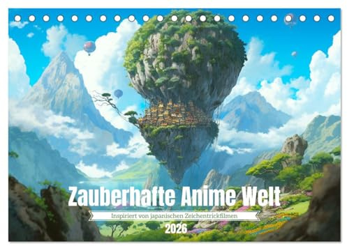 Zauberhafte Anime Welt (Tischkalender 2026 DIN A5 quer), CALVENDO Monatskalender: Eine Reise durch die Welt der japanischen Zeichentrickfilme (CALVENDO Kunst)