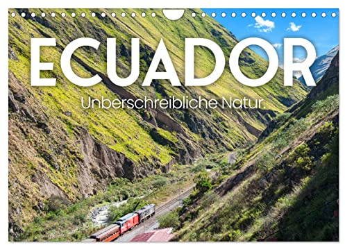 Ecuador - Unbeschreibliche Natur (Wandkalender 2026 DIN A4 quer), CALVENDO Monatskalender: Bestaunen Sie 12 abenteuerreichen Aufnahmen von Ecuador. (CALVENDO Orte)