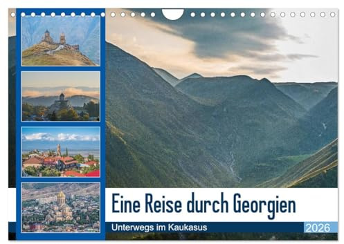 Eine Reise durch Georgien (Wandkalender 2026 DIN A4 quer), CALVENDO Monatskalender: Unterwegs in der Kaukausrepublik Georgien (CALVENDO Orte)
