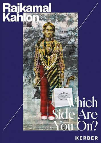 Rajkamal Kahlon: Which Side Are You On?