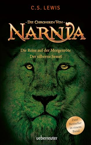 Die Reise auf der Morgenröte / Der silberne Sessel (Die Chroniken von Narnia, Bd. 5 + 6): Die Chroniken von Narnia Bd. 5 und 6