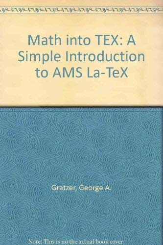 Math Into TeX - A Simple Introduction to AMS-LATeX