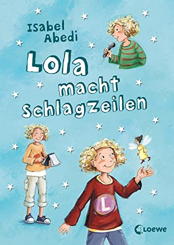 Lola, Band 2: Lola macht Schlagzeilen
