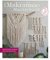 Das Makramee Musterbuch. Kreative Knoten und Muster Schritt für Schritt erklärt. Frische Mustersammlung für Makrameeknoten mit Makramee-Anleitungen von der Blumenampel bis zum Windlicht.