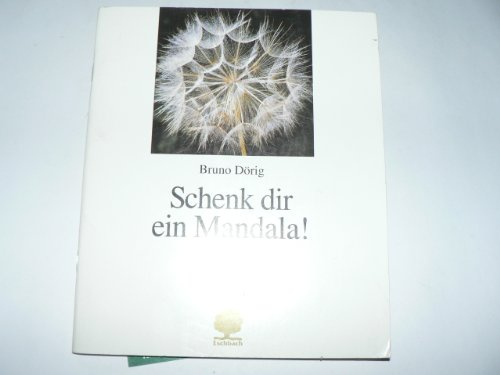 Schenk Dir ein Mandala! Heft 3: Ins Gleichgewicht kommen