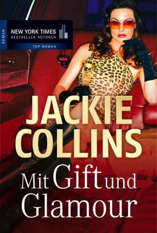 Mit Gift und Glamour: Roman