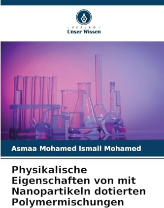 Physikalische Eigenschaften von mit Nanopartikeln dotierten Polymermischungen: DE