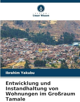 Entwicklung und Instandhaltung von Wohnungen im Großraum Tamale
