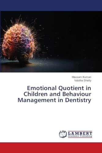 Emotional Quotient in Children and Behaviour Management in Dentistry