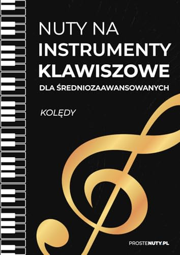 Nuty na instrumenty klawiszowe dla średniozaawansowanych. Kolędy