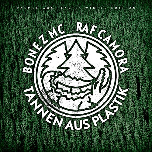 Palmen aus Plastik - Winteredition (Tannen aus Plastik) [Explicit]