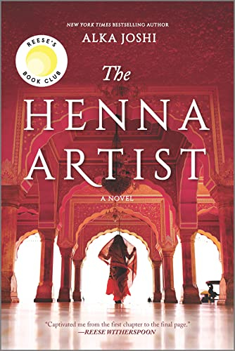 The Henna Artist: A Reese's Book Club Pick (The Jaipur Trilogy, 1, Band 1)
