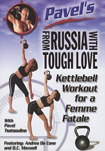 From Russia with Tough Love: Kettlebell Workout for a Femme Fatale